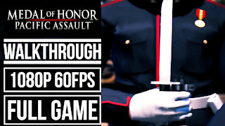 MEDAL OF HONOR PACIFIC ASSAULT Gameplay Walkthrough FULL GAME No Commentary [1080p 60fps]