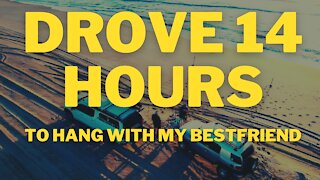 Drove 14 Hours to Hang with my Best-friend and Go Fishing