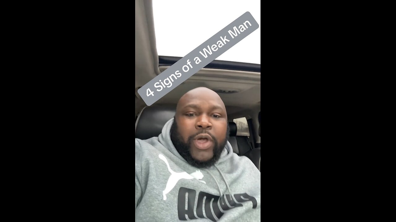 4 sign of a weak man
