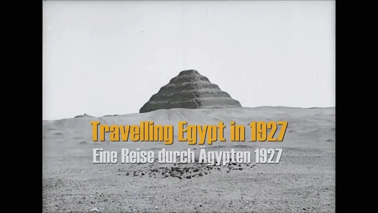 Old Egypt 1920s in HD - Ägypten 1927 [Video Stabilized, Speed Correction]