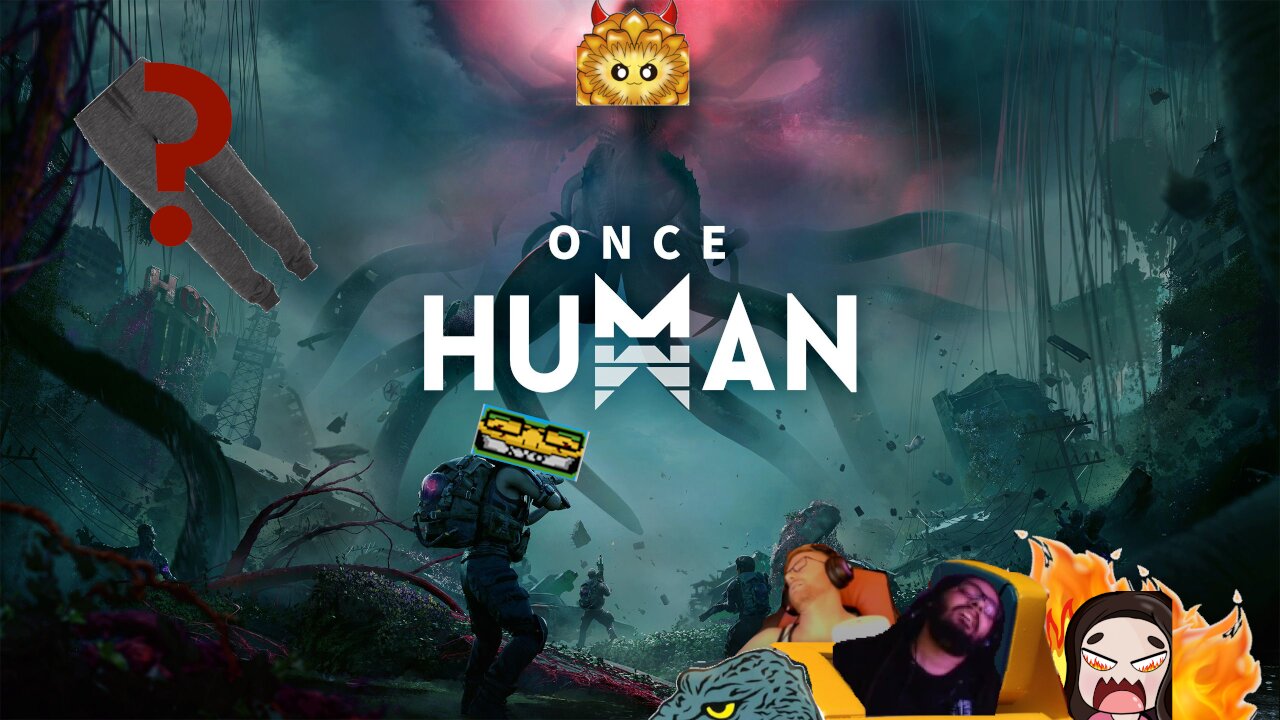 Once Human - Part 9