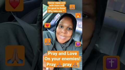 Always love ❤️ and pray 🙏🏽 for those who are against you it’s not easy but Jesus can HELP!!!