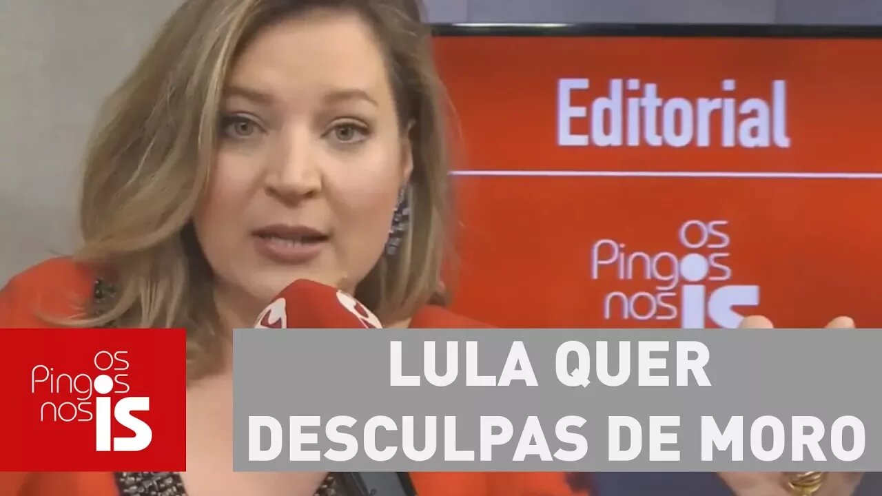 Editorial: Lula quer desculpas de Moro. Lula, o xadrez te espera