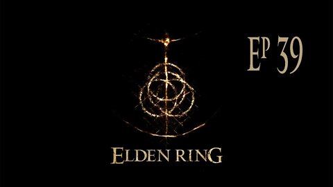 Elden Ring ep 39 Stop copying me