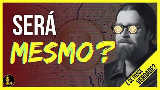 Quem é Satoshi Nakamoto? - E se fosse Verdade? #07