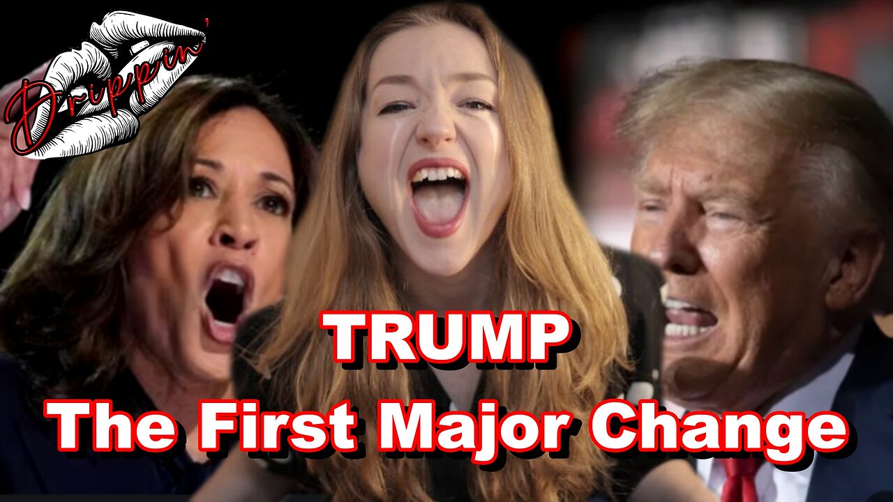 TRUMP: The First Major Change