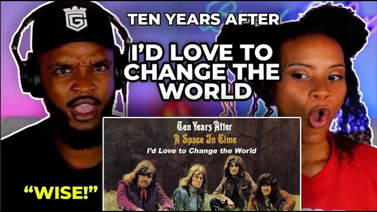 🎵 Ten Years After - I'd Love to Change the World REACTION