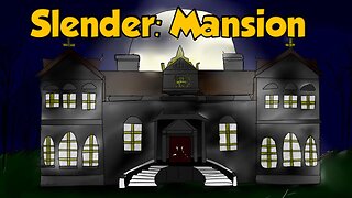 Slender: Mansion w/Tailsly