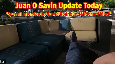 Juan O Savin Update Today Sep 2: "Special Interview w/ David Rodriguez & Richard Mack"