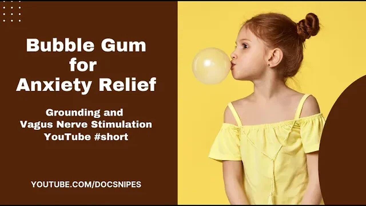 Bubble Gum for Anxiety Relief Grounding, Vagus Nerve Stimulation and Mindfulness | #shorts