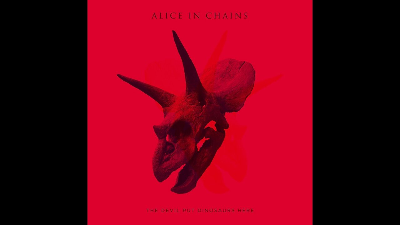Alice In Chains - The Devil Put Dinosaurs Here