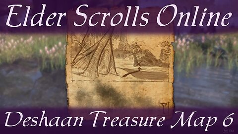 Deshaan Treasure Map 6 [Elder Scrolls Online ESO]