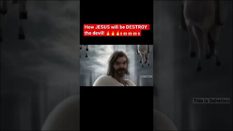 The Final Battle Jesus vs. Satan! #jesusislord