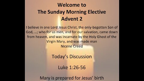 21-12-05 Sunday Morning Elective - Discussion of Luke 1 - Mary