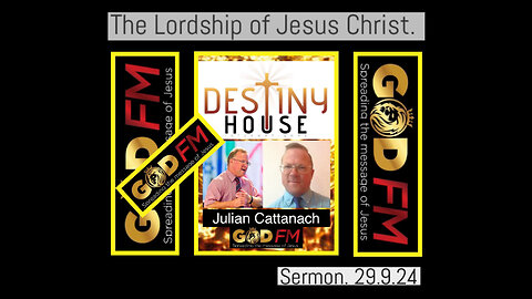 The Lordship of Jesus Christ. By Julian Cattanach. Sermon. 29.9.24