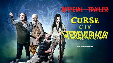 Curse of the Werehuahua Official Trailer