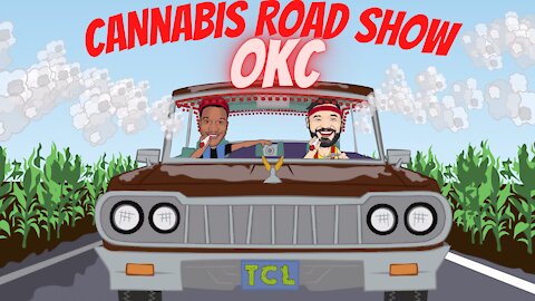 WTF is Happening in OKC? - Cannabis Road Show Ep. 1