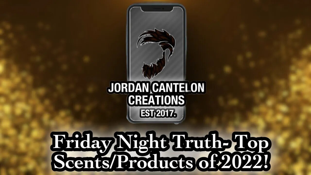 Top Scents + Products of 2022-Jordan Cantelon Creations!