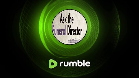 Ask The Funeral Director October 16th. 2024