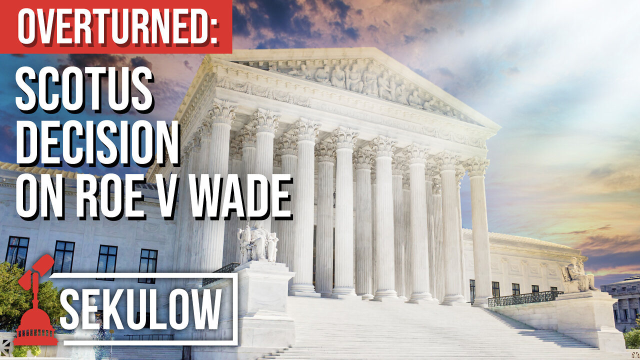 OVERTURNED: SCOTUS Decision on Roe v Wade