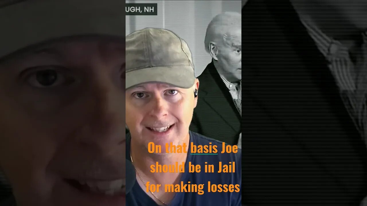 Jail them old Joe says