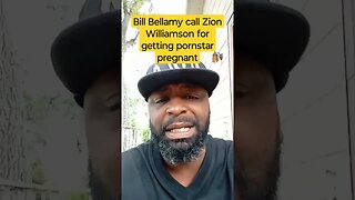 Bill Bellamy calls out Zion Williamson for getting pornstar pregnant #lofrmdago #chicago