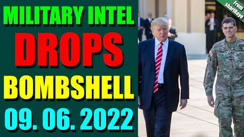 SHARIRAYE UPDATE TODAY (SEP 06, 2022) - MILITARY INTEL DROPS BOMBSHELL - TRUMP NEWS