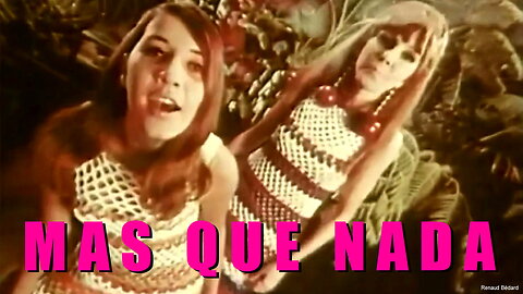 SERGIO MENDES AND BRASIL 66 - MAS QUE NADA