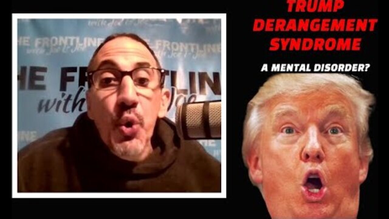 IS TRUMP DERANGEMENT SYNDROME A MENTAL DISORDER?