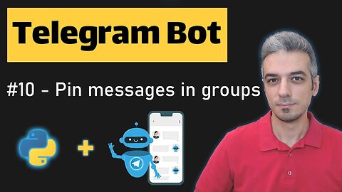 #10 Telegram Bot Python Tutorial | How to manage Telegram groups using bots