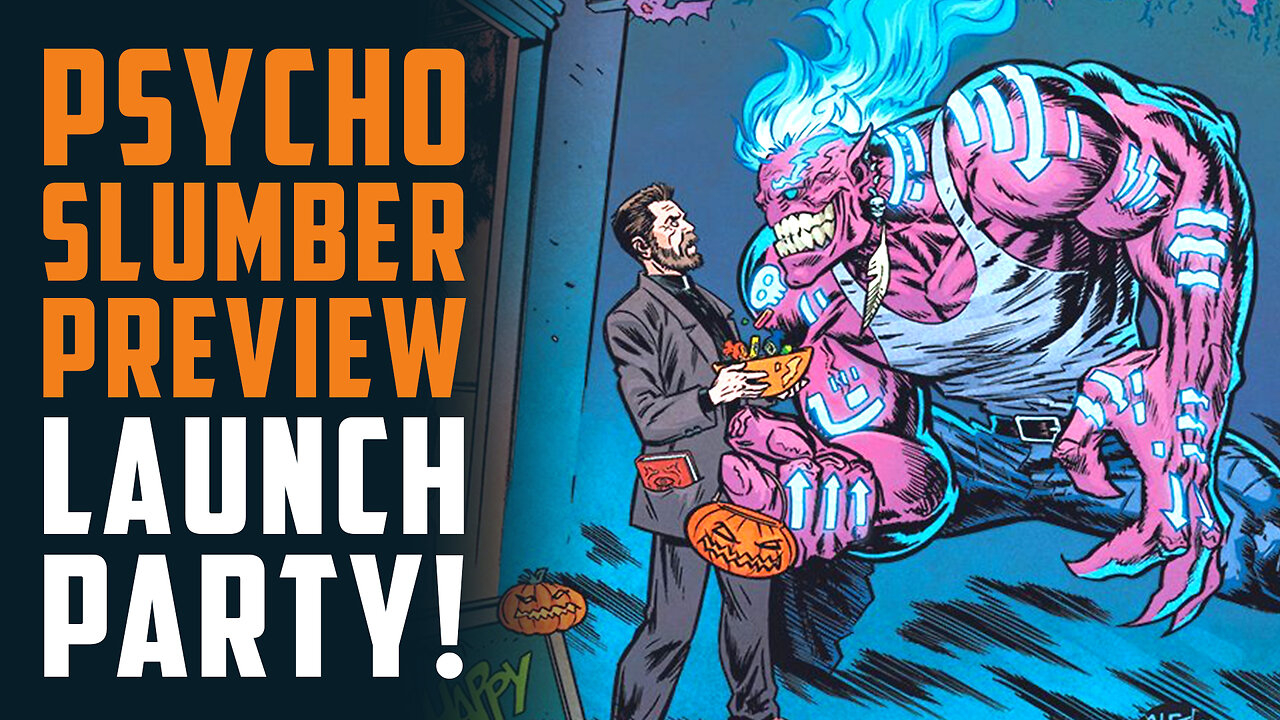 PSYCHO SLUMBER Preview Launch Party!!! Only FIFTY available!