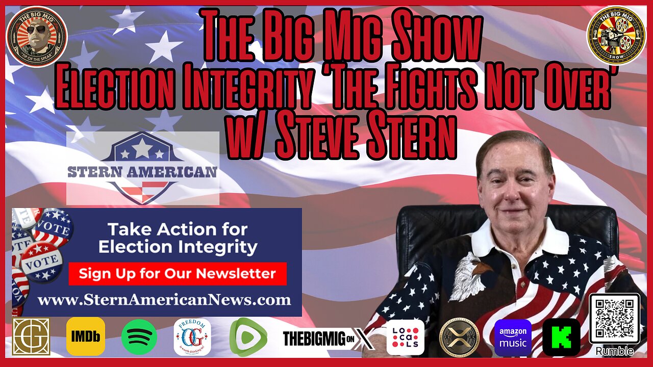 Election Integrity, The Fight Is Not Over w/ Steve Stern |EP415