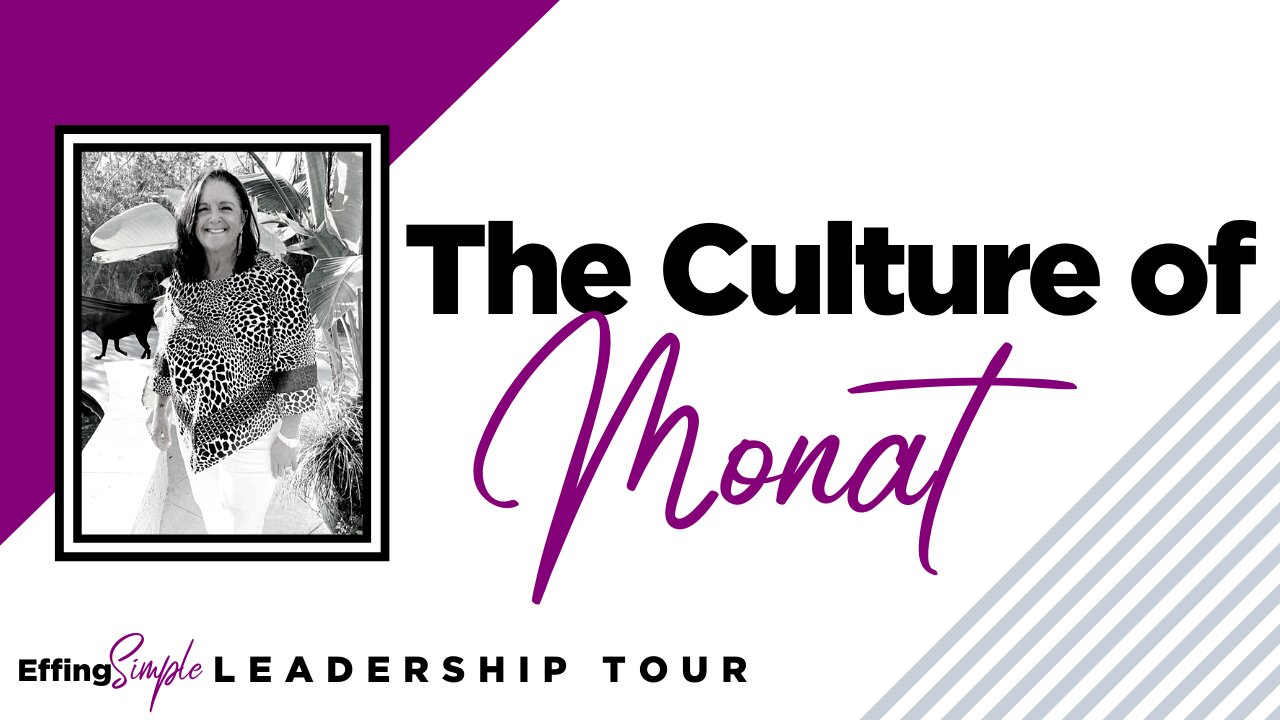 The Culture of Monat // Effing Simple Leadership Book Tour