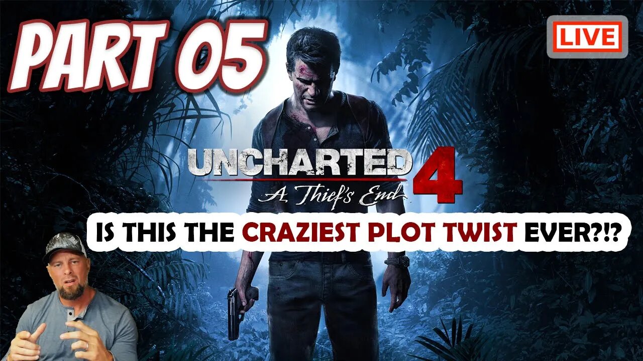 Uncharted 4 PC Gameplay Walkthrough Part 05: Is This The Craziest Plot Twist Ever?!?