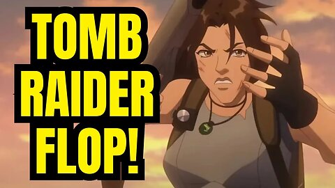 Netflix's Tomb Raider Flops: Woke Reboot Doesn't Crack Top 10!