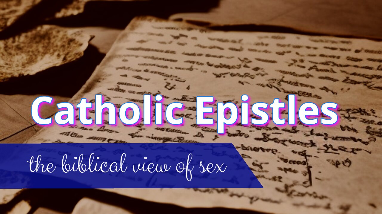 Sex: the biblical view | Catholic Epistles