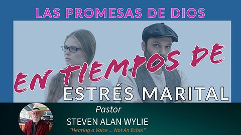 LAS PROMESAS DE DIOS EN TIEMPOS DE ESTRÉS MATRIMONIAL