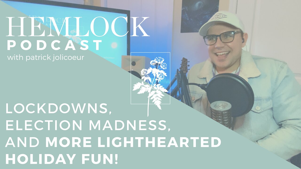 Ep 4 // Lockdowns, Election Madness, and More Lighthearted Holiday Fun!