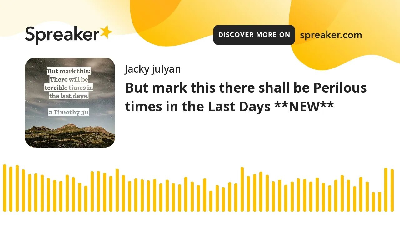 But mark this there shall be Perilous times in the Last Days **NEW**