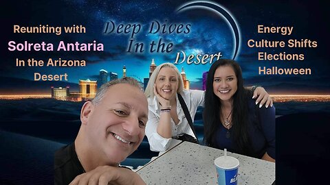 Reuniting with Solreta Antaria in the Desert 