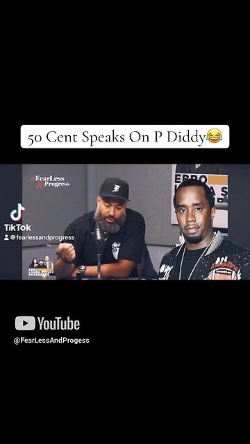 50 Cent Speaks On P Diddy😂