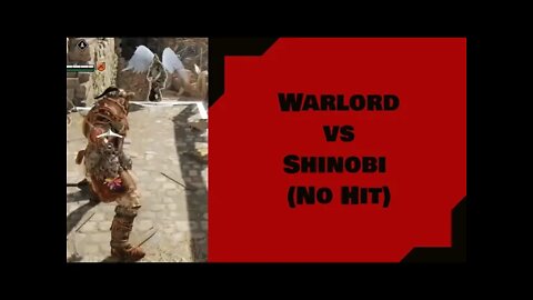 FOR HONOR: Warlord vs Shinobi No Hit