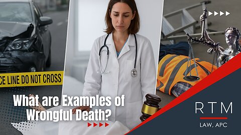 What are Examples of Wrongful Death?