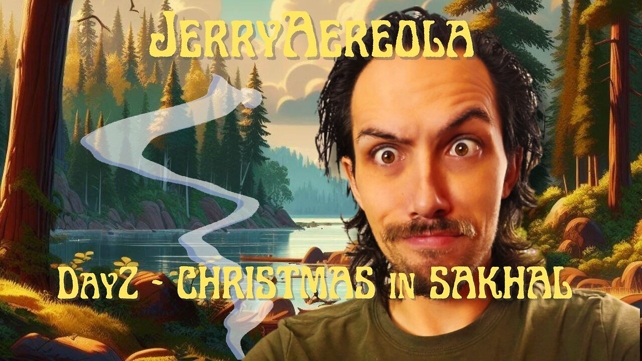 JerryAereola - Christmas in Sakhal DayZ - LIVE