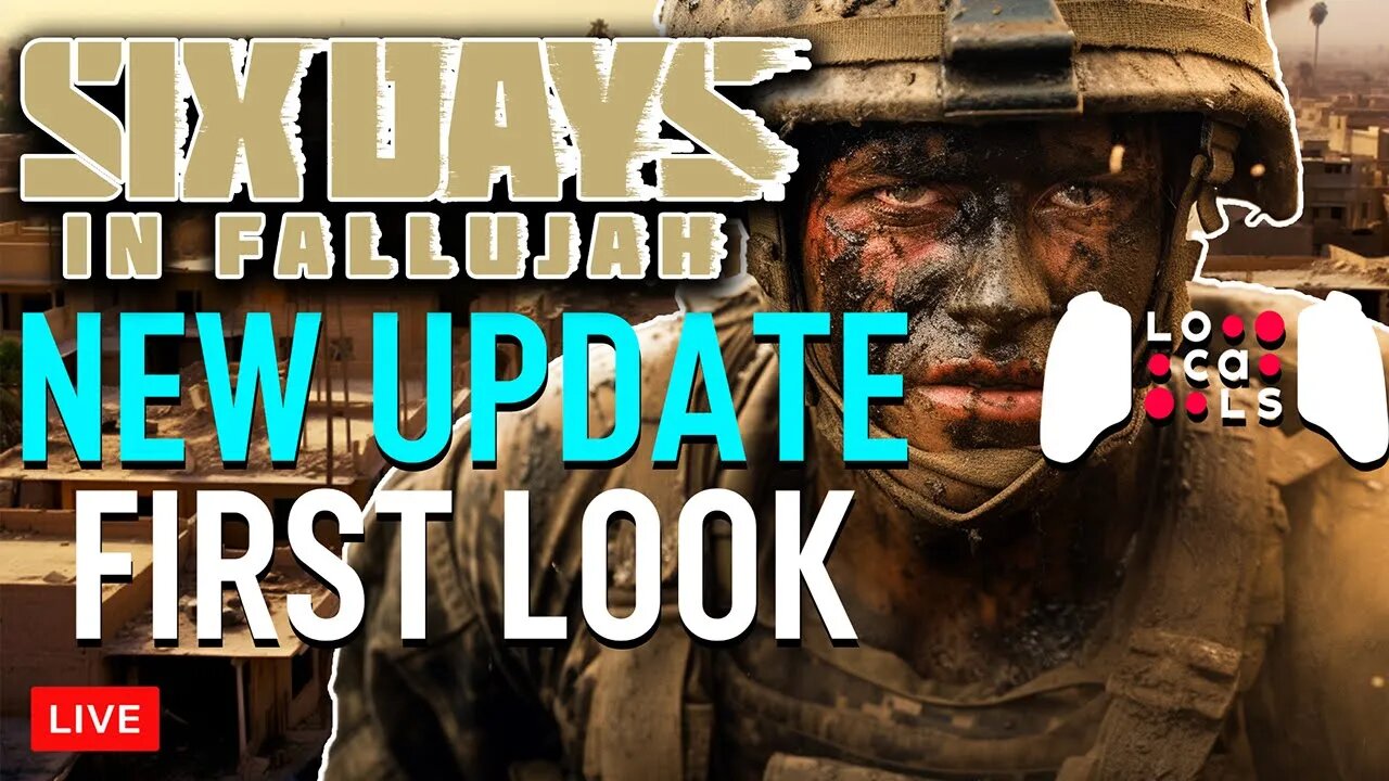 Six Days In Fallujah: New Update First Impressions