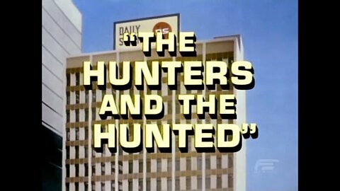 The Green Hornet - "The Hunters and the Hunted"