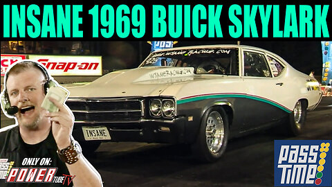 PASS TIME - Insane 1969 Buick Skylark On Pass Time!