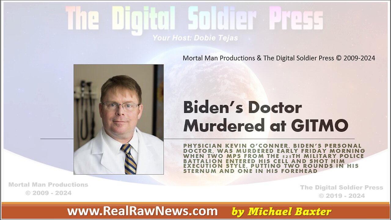 Biden's Doctor Murdered at GITMO