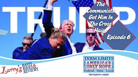 Episode 6: The Communist Got Him In The Cross Hairs