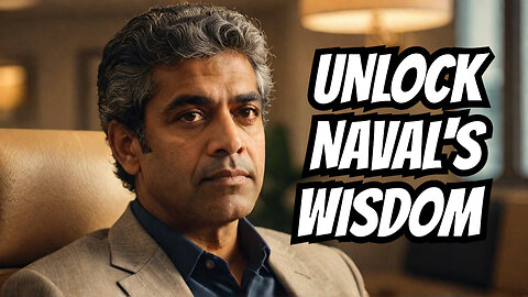 Unlocking the Mind of Naval Ravikant Entrepreneur, Philosopher, & Modern Day Guru